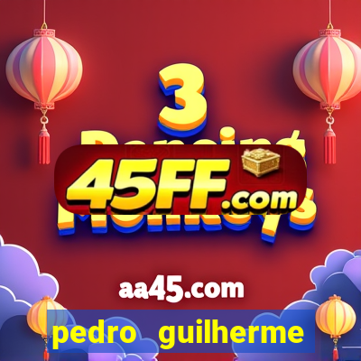 pedro guilherme abreu dos santos stats